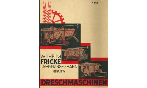 Fricke, Wilhelm, Spezialfabrik für Dreschmaschinen